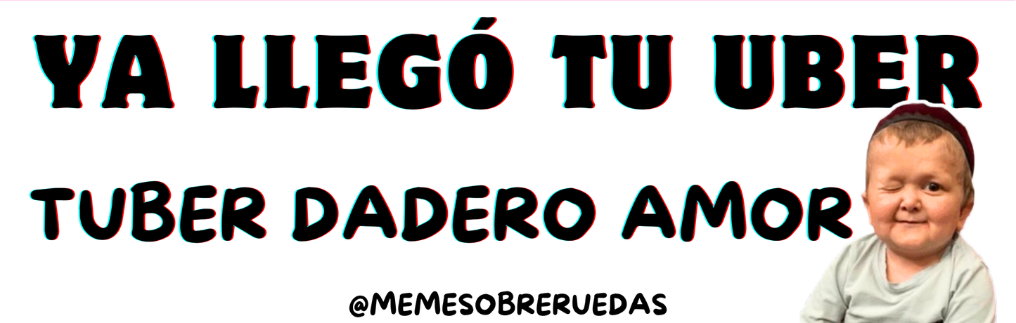 Ya llegó tu UBER😉🫶
