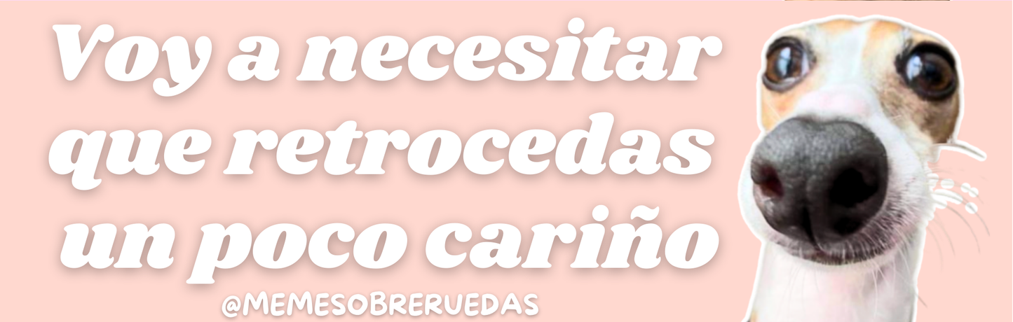 Retrocede cariño☺️🤚
